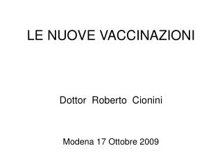 LE NUOVE VACCINAZIONI