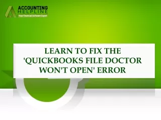 Easy Method To Resolve "QuickBooks file doctor won't open" error
