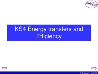 KS4 Energy transfers and Efficiency