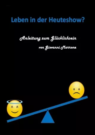 ✔️READ ❤️Online Leben in der Heuteshow?: Anleitung zum Glücklichsein (German Edition)