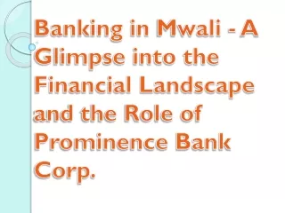 Banking in Mwali - A Glimpse into the Financial Landscape and the Role of Promin