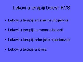 L ekovi u terapiji bolesti KVS