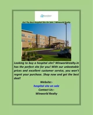 Get The Best Hospital Site On Sale  Winworld Realty