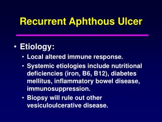 Recurrent Aphthous Ulcer