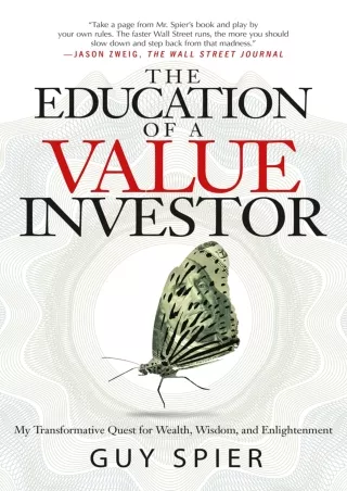 download⚡️[EBOOK]❤️ The Education of a Value Investor: My Transformative Quest for Wealth, Wisdom, and Enlightenment