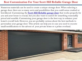 Best Customization For Your Scott Hill Reliable Garage Door