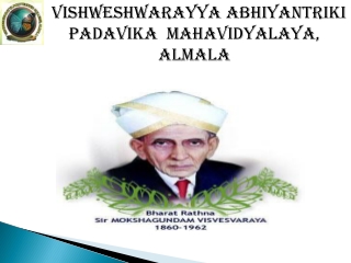 VISHWESHWARAYYA ABHIYANTRIKI PADAVIKA MAHAVIDYALAYA, ALMALA