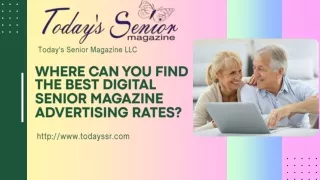 Get The Digital Online Senior Magazine Advertising Rates