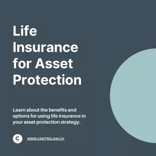 LIFE INSURANCE FOR ASSET PROTECTION