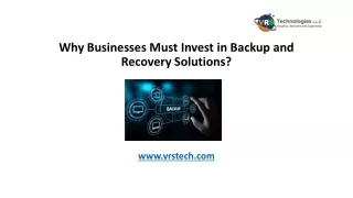 Why Businesses Must Invest in Backup and Recovery Solutions?
