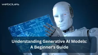 Understanding Generative AI Models: A Beginner's Guide