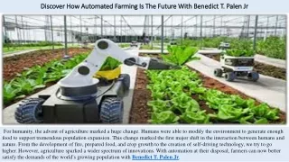 Discover How Automated Farming Is The Future With Benedict T. Palen Jr