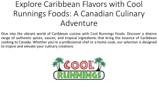 Explore Caribbean Flavors with Cool Runnings Foods_A Canadian Culinary Adventure