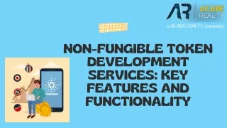 Non-Fungible Token Development Services Key Features and Functionality