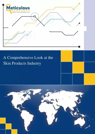 A Comprehensive Look at the Skin Products Industry