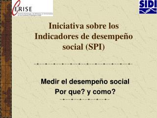 Iniciativa sobre los Indicadores de desempeño social (SPI)