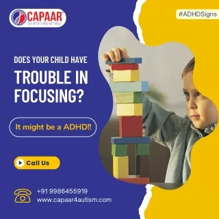Does your child have trouble in focusing? | ADHD Centre in Bangalore | CAPAAR