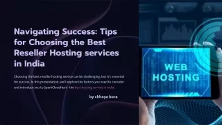 Navigating-Success-Tips-for-Choosing-the-Best-Reseller-Hosting-services-in-India (1)