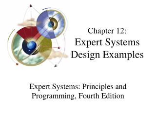 Chapter 12: Expert Systems Design Examples