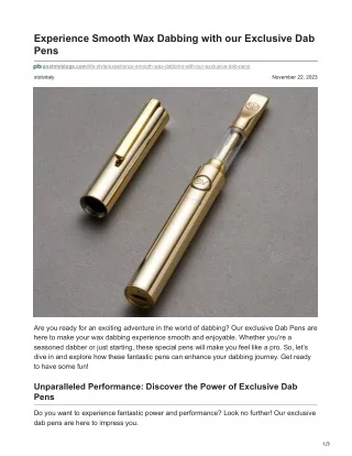 postmyblogs.com-Experience Smooth Wax Dabbing with our Exclusive Dab Pens