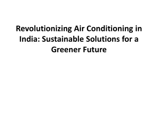 Revolutionizing Air Conditioning in India