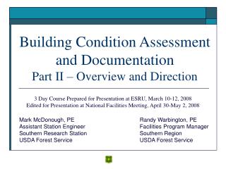 Building Condition Assessment and Documentation Part II – Overview and Direction