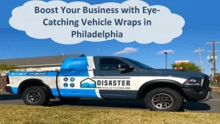 Boost Your Business with Eye-Catching Vehicle Wraps in Philadelphia