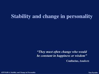 Stability and change in personality