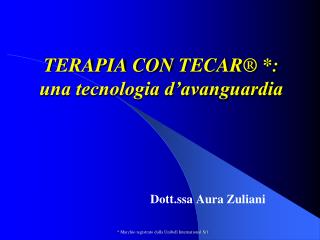 TERAPIA CON TECAR® *: una tecnologia d’avanguardia