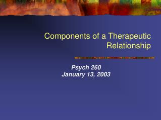 Components of a Therapeutic Relationship