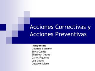 Acciones Correctivas y Acciones Preventivas