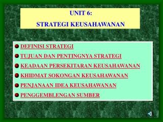 UNIT 6: STRATEGI KEUSAHAWANAN