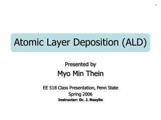 Atomic Layer Deposition (ALD)
