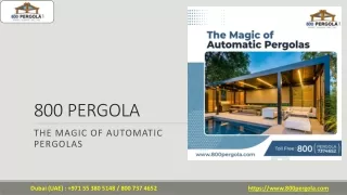 The Magic of Automatic Pergolas