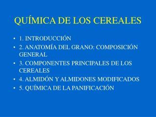 QUÍMICA DE LOS CEREALES