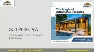 The Magic of Automatic Pergolas