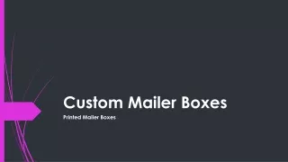 Custom Mailer Boxes