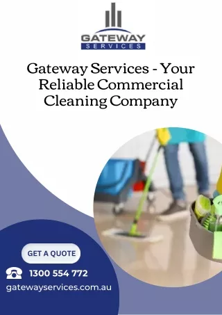 Gateway Services - Your Reliable Commercial Cleaning Company