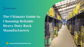 The Ultimate Guide to Choosing Reliable Heavy Duty Rack Manufacturers