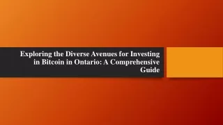 Exploring the Diverse Avenues for Investing in Bitcoin in Ontario - A Comprehensive Guide