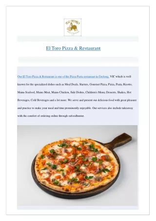 Extra 5% off- El Toro Pizza & Restaurant Geelong- Order now!!