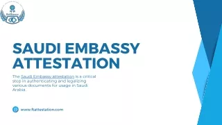 Saudi Embassy Attestation for Legal and Business Purposes: Ensuring Validity and