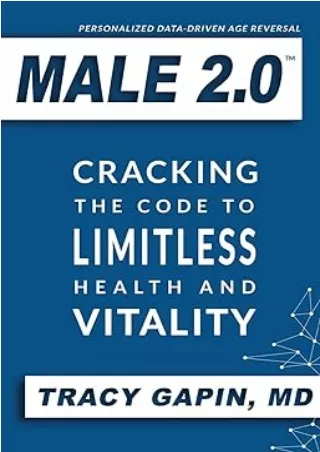 download⚡️[EBOOK]❤️ Male 2.0: Cracking the Code to Limitless Health and Vitality