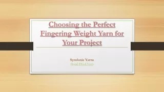 Choosing the Perfect Fingering Weight  Yarn for Your Project
