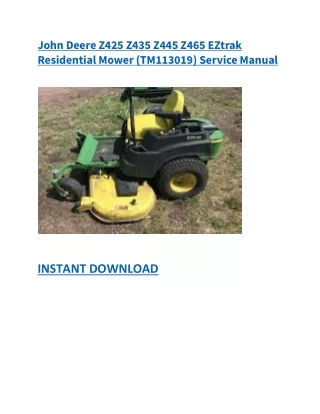John Deere Z425 Z435 Z445 Z465 EZtrak Residential Mower (TM113019) Service Manual