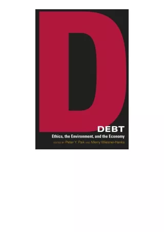 ✔️READ ❤️Online Debt Ethics the Environment and the Economy 21st Century Studies