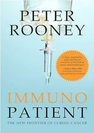 Download⚡️(PDF)❤️ Immunopatient: The New Frontier of Curing Cancer