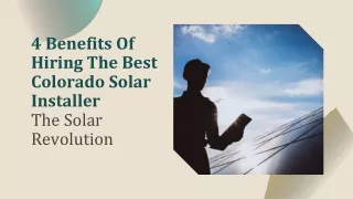 4 Benefits Of Hiring The Best Colorado Solar Installer – The Solar Revolution