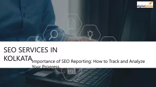 Importance of SEO Reporting How to Track and Analyze Your Progress