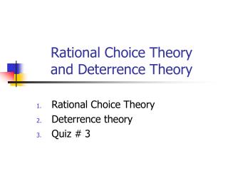 Rational Choice Theory and Deterrence Theory